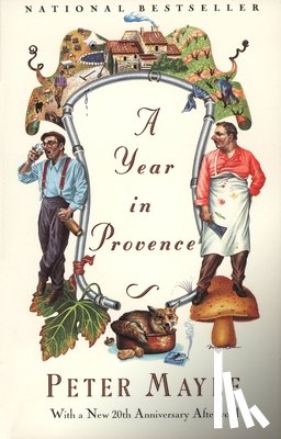 Mayle, Peter - Mayle, P: Year in Provence