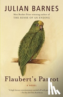 Barnes, Julian - FLAUBERTS PARROT