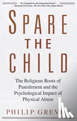 Greven, Philip J. - Spare the Child