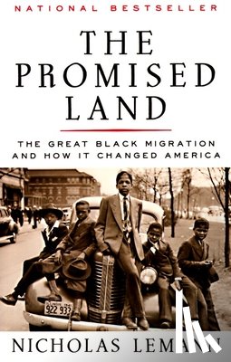 Lemann, Nicholas - The Promised Land