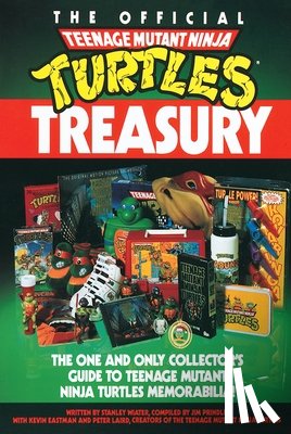 Wiater, Stanley - The Official Teenage Mutant Ninja Turtles Treasury