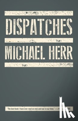 Herr, Michael - DISPATCHES
