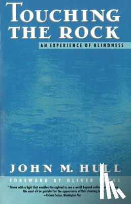Hull, John - Touching the Rock: An Experience of Blindness