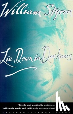 Styron, William - Lie Down in Darkness
