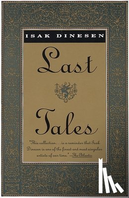 Dinesen, Isak - Last Tales