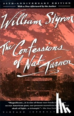 Styron, William - The Confessions of Nat Turner