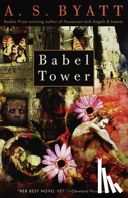 Byatt, A. S. - Babel Tower