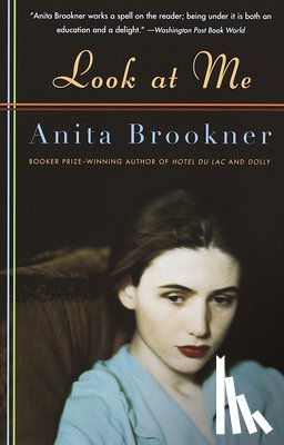 Brookner, Anita - Look at Me