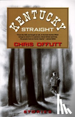 Offutt, Chris - Kentucky Straight