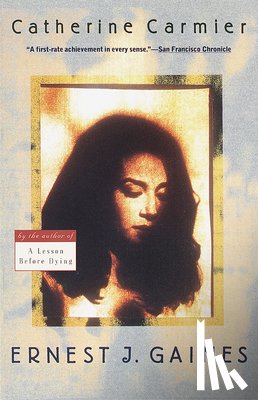 Gaines, Ernest J. - Catherine Carmier