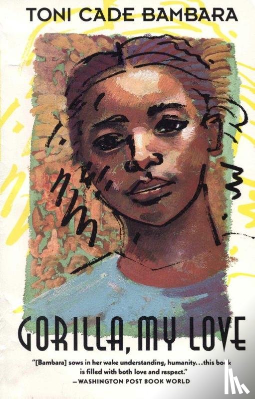 Bambara, Toni Cade - Bambara, T: Gorilla, My Love