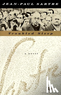 Sartre, Jean-Paul - Troubled Sleep