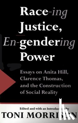 Toni Morrison - Race-ing Justice, En-gendering Power