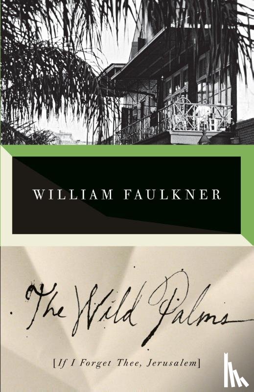 Faulkner, William - The Wild Palms
