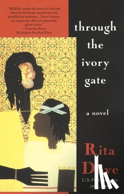 Dove, Rita - Through the Ivory Gate