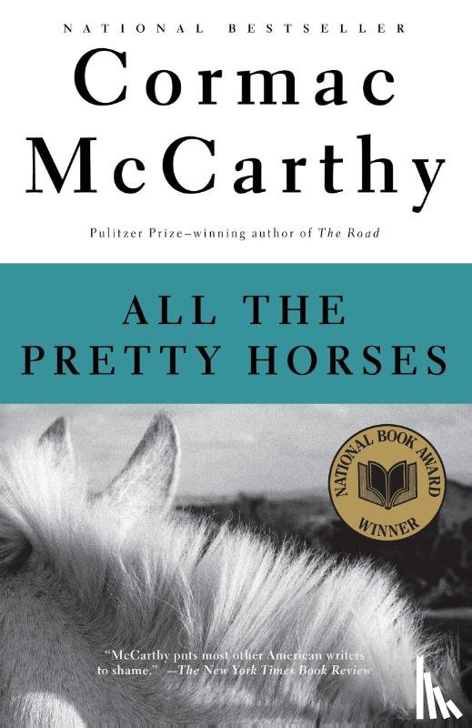 McCarthy, Cormac - ALL THE PRETTY HORSES
