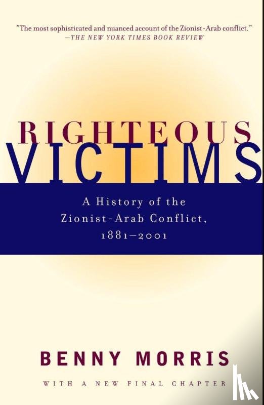 Benny Morris - Righteous Victims