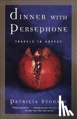 Storace, Patricia - Dinner with Persephone