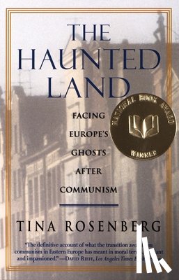 Rosenberg, Tina - The Haunted Land