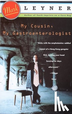 Leyner, Mark - My Cousin, My Gastroenterologist