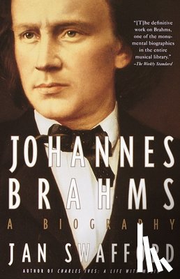 Jan Swafford - Johannes Brahms