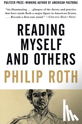 Philip Roth - Reading Myself and Others