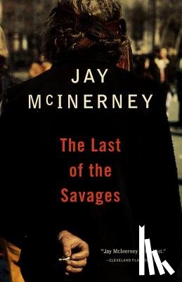 Mcinerney, Jay - The Last of the Savages