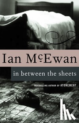 McEwan, Ian - In Between the Sheets