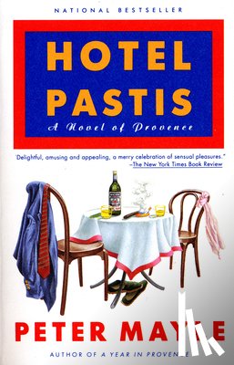 Mayle, Peter - Hotel Pastis