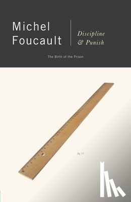 Foucault, Michel - DISCIPLINE & PUNISH 2/E