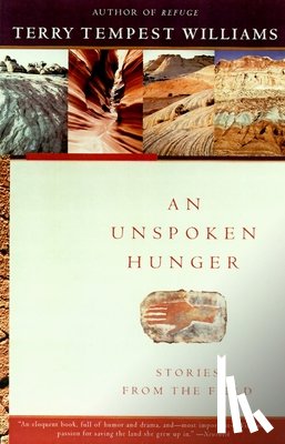 Williams, Terry Tempest - An Unspoken Hunger