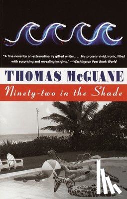 McGuane, Thomas - 90-2 IN THE SHADE
