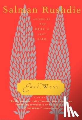 Rushdie, Salman - East, West