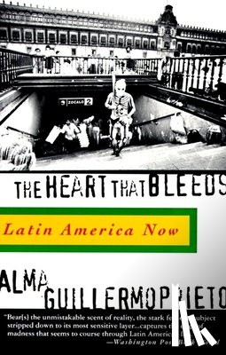 Guillermoprieto, Alma - The Heart That Bleeds