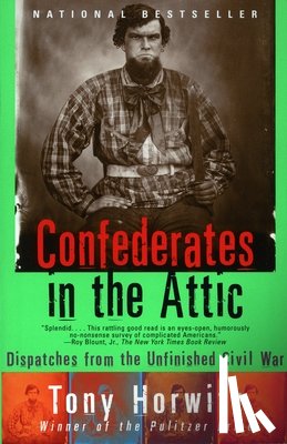 Horwitz, Tony - Confederates in the Attic