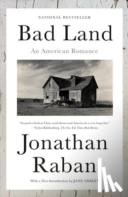 Raban, Jonathan - Bad Land