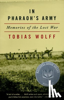 Wolff, Tobias - In Pharaoh's Army: Memories of the Lost War