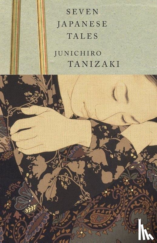 Tanizaki, Junichiro - Tanizaki, J: Seven Japanese Tales