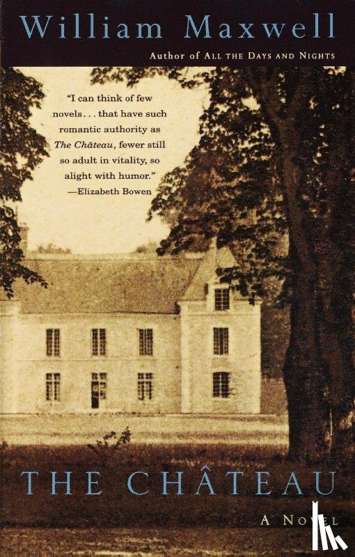 Maxwell, William - The Chateau