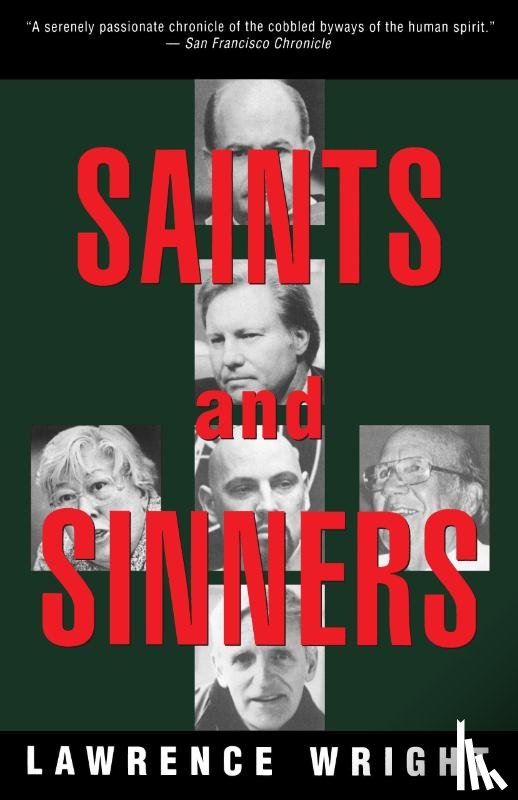 Wright, Lawrence - Saints and Sinners