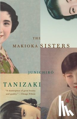 Tanizaki, Junichiro - MAKIOKA SISTERS