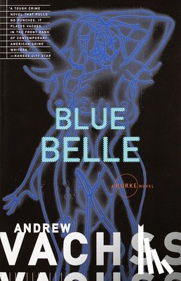 Vachss, Andrew - Blue Belle