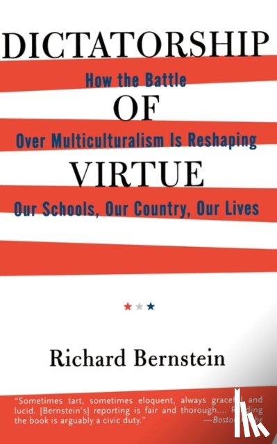 Bernstein, Richard - Dictatorship of Virtue