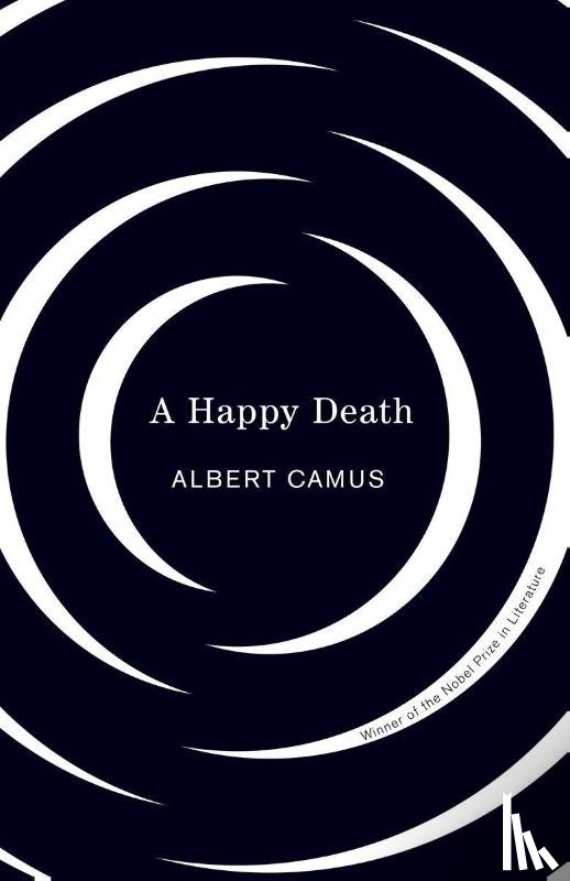 Camus, Albert - Camus, A: Happy Death