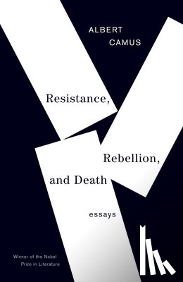 Camus, Albert - Camus, A: Resistance, Rebellion, and Death