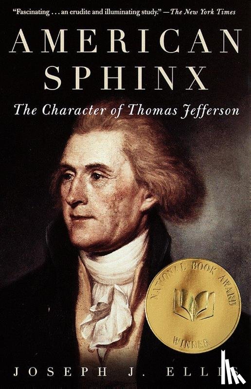 Ellis, Joseph J. - American Sphinx