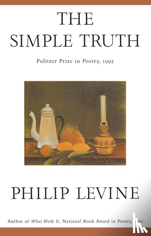 Levine, Philip - The Simple Truth