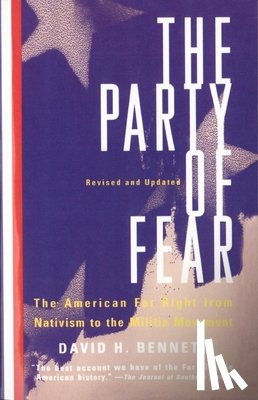 Bennett, David H. - The Party of Fear