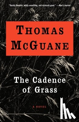 Mcguane, Thomas - The Cadence of Grass