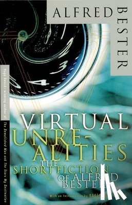 Bester, Alfred, Zelazny, Roger - Virtual Unrealities